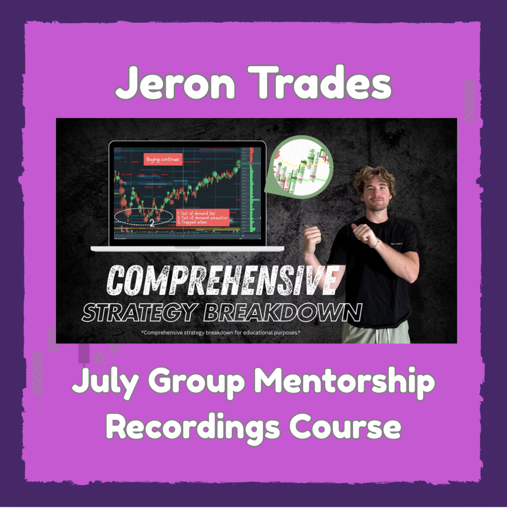 JeronTrades Group Mentorship (July) - Course